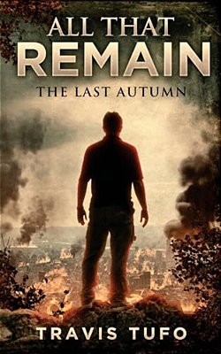All That Remain: The Last Autumn-..