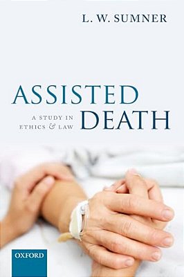 Assisted Death: A Study In Ethics And Law-..