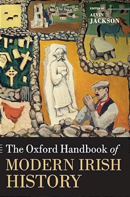 Oxford Handbook Of Modern Irish History-..