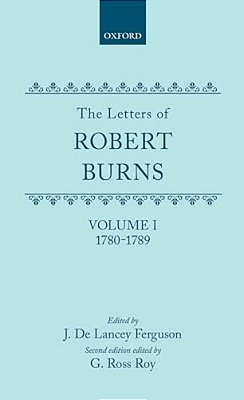 The Letters Of Robert Burns: 1780-1789-..