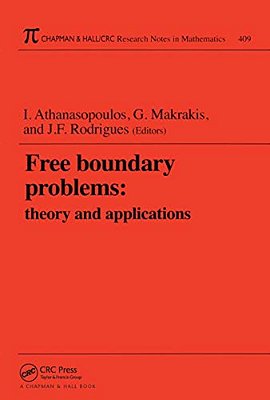 Free Boundary Problems: Theory And Applications-..