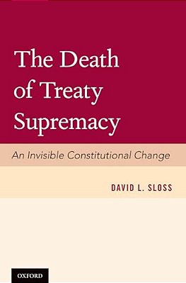Death Of Treaty Supremacy: An Invisible Constitutional Change-..