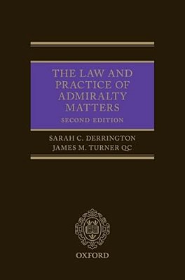 Law And Practice Of Admirality Matters-..