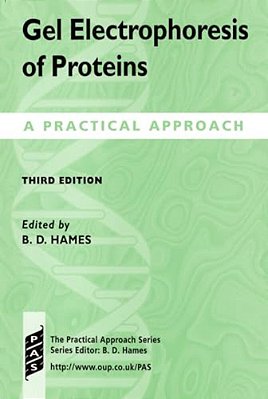 Gel Electrophoresis Of Proteins: A Practical Approach-..