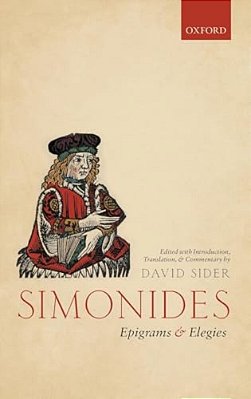 Simonides: Epigrams And Elegies: Edited With Introduction, Translation, And Commentary-..