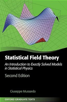 Statistical Field Theory: An Introduction To Exactly Solved Models In Statistical Physics-..