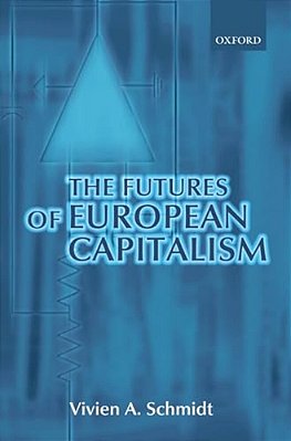 The Futures Of European Capitalism-..
