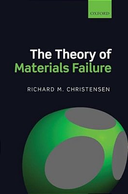 Theory Of Materials Failure-..