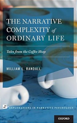 Narrative Complexity Of Ordinary Life: Tales From The Coffee Shop-..