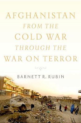 Afghanistan From The Cold War Through The War On Terror-..