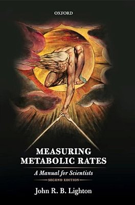Measuring Metabolic Rates: A Manual For Scientists-..