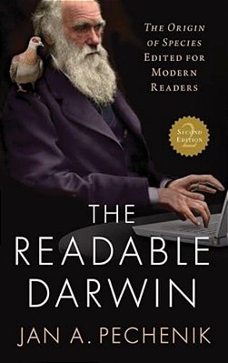 Readable Darwin: The Origin Of Species Edited For Modern Readers-..