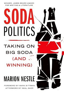 Soda Politics: Taking On Big Soda (And Winning)-..