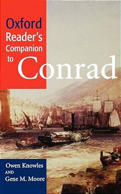 Oxford Reader's Companion To Conrad-..