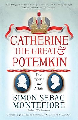 Catherine The Great & Potemkin: The Imperial Love Affair-..