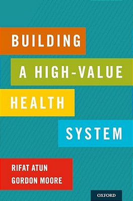 Building A High-Value Health System-..
