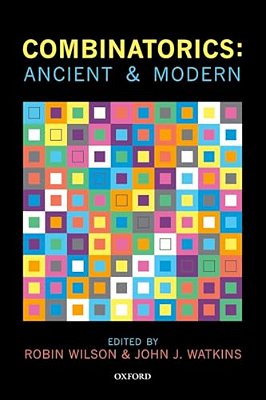 Combinatorics: Ancient & Modern-..