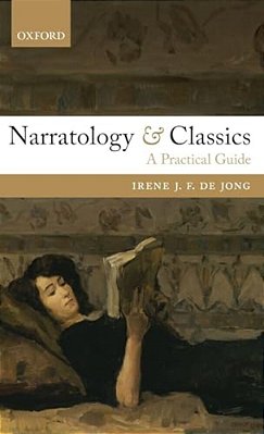 Narratology And Classics: A Practical Guide-..