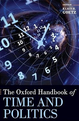Oxford Handbook Of Time And Politics-..