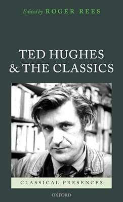Ted Hughes And The Classics-..