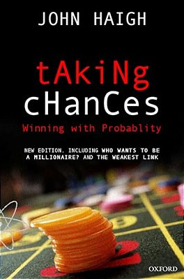 Taking Chances: Winning With Probability-..