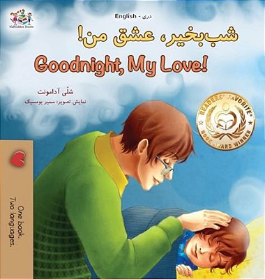 Goodnight, My Love! (Dari English Bilingual Children's Book)-..