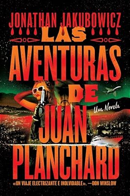 Las Aventuras De Juan Planchard-..