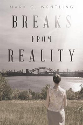 Breaks From Reality-..