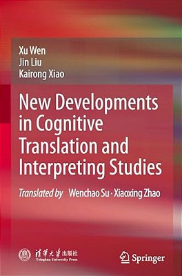 New Developments In Cognitive Translation And Interpreting Studies-..