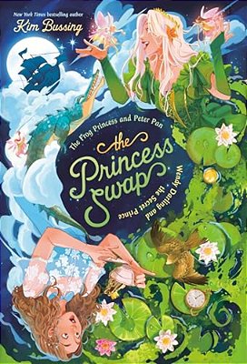The Frog Princess And Peter Pan (Or, Wendy Darling And The Secret Prince)-..