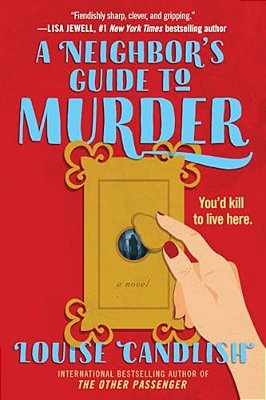 A Neighbor's Guide To Murder-..