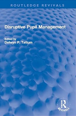 Disruptive Pupil Management-..