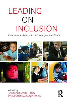 Leading On Inclusion: Dilemmas, Debates And New Perspectives-..