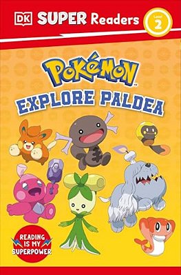 Dk Super Readers Level 2 Pokemon Explore Paldea-..