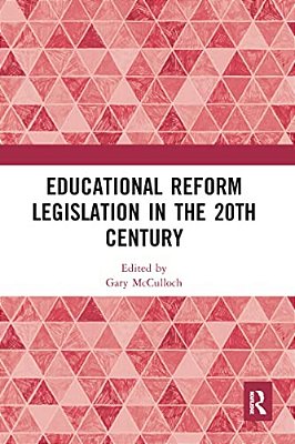 Educational Reform Legislation In The 20Th Century-..