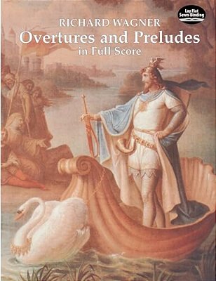 Overtures And Preludes In Full Score-..