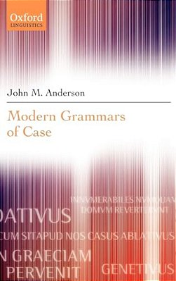 Modern Grammars Of Case-..