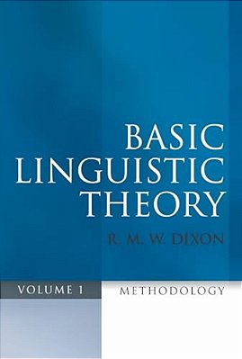Basic Linguistic Theory, Volume 1: Methodology-..