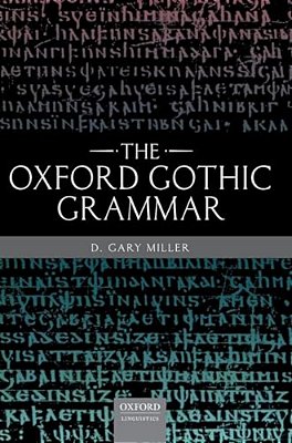 The Oxford Gothic Grammar-..
