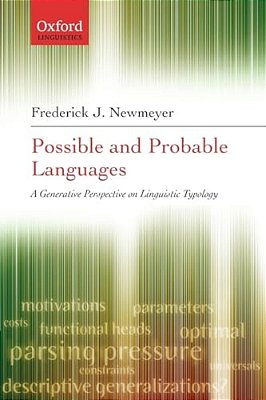 Possible And Probable Languages: A Generative Perspective On Linguistic Typology-..