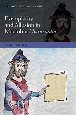 Exemplarity And Allusion In Macrobius' Saturnalia-..