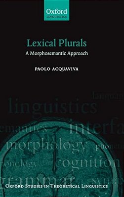 Lexical Plurals: A Morphosemantic Approach-..