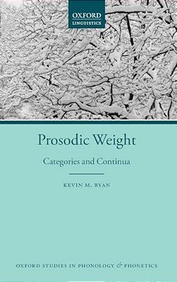 Prosodic Weight: Categories And Continua-..