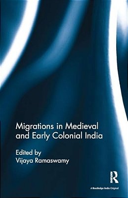 Migrations In Medieval And Early Colonial India-..