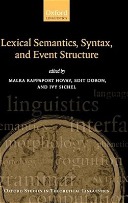 Syntax, Lexical Semantics, And Event Structure-..