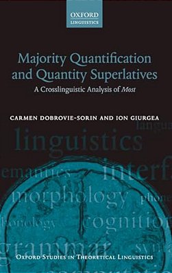 Majority Quantification And Quantity Superlatives: A Crosslinguistic Analysis Of Most-..