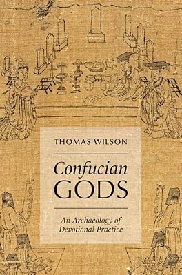 Confucian Gods: An Archaeology Of Devotional Practice-..