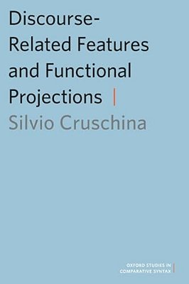 Discourse-Related Features And Functional Projections-..