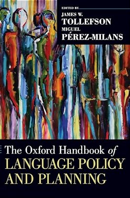 The Oxford Handbook Of Language Policy And Planning-..