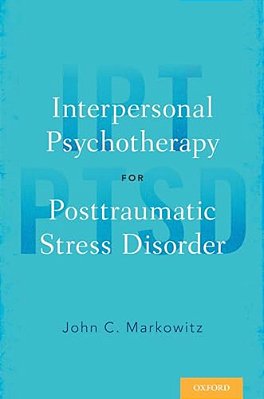Interpersonal Psychotherapy For Posttraumatic Stress Disorder-..